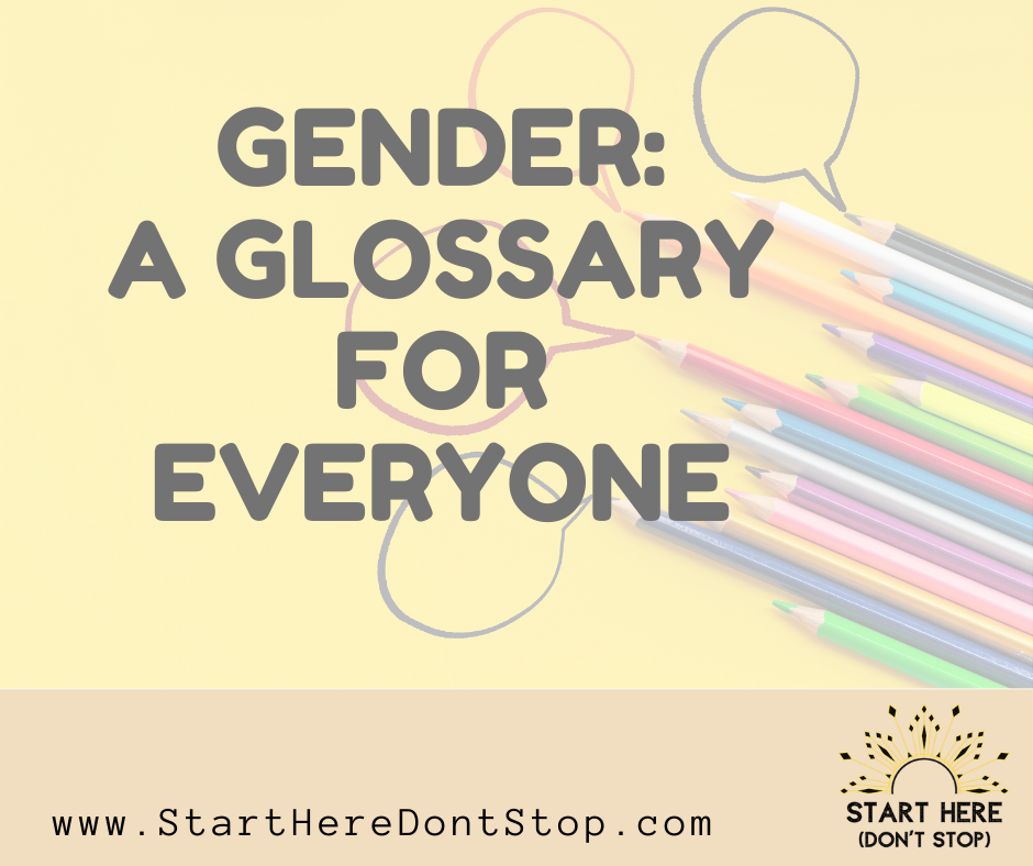 Gender: A Glossary for Everyone